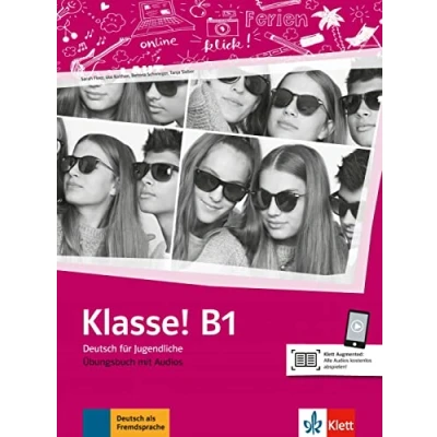 Abbildung von Klasse! B1: Deutsch für Jugendliche. Übungsbuch mit Audios (Klasse!: Jugendliche)