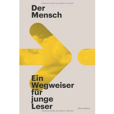 Abbildung von Der Mensch: Ein Wegweiser für junge Leser