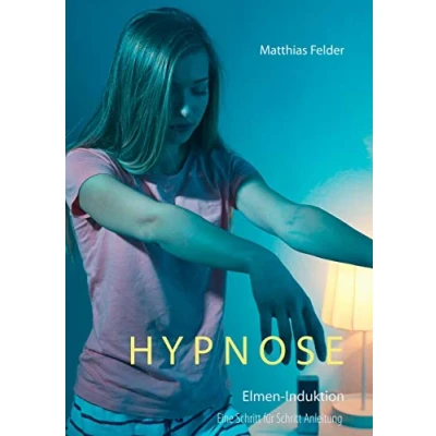 Abbildung von Hypnose: Elmen Induktion, eine Schritt für Anleitung