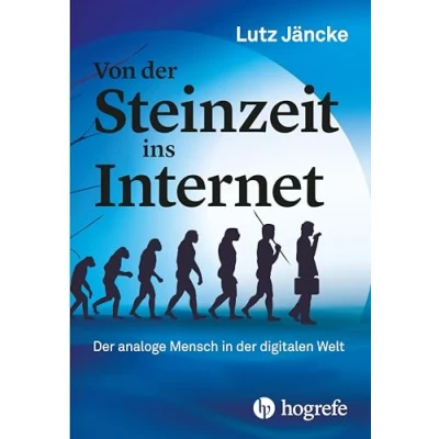 Abbildung von Von der Steinzeit ins Internet: analoge Mensch in digitalen Welt