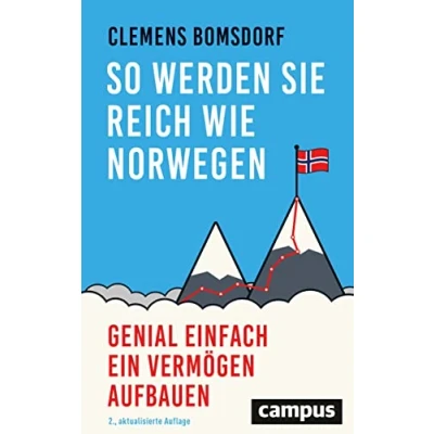 Abbildung von So werden Sie reich wie Norwegen: Genial einfach ein Vermögen aufbauen