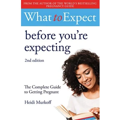 Abbildung von What to Expect: Before You&#039;re Expecting 2nd Edition