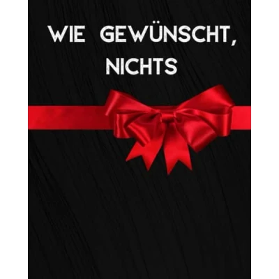 Abbildung von Wie gewünscht, NICHTS: Die lustigsten und kreativsten wichtelgeschenk unter 10 euro