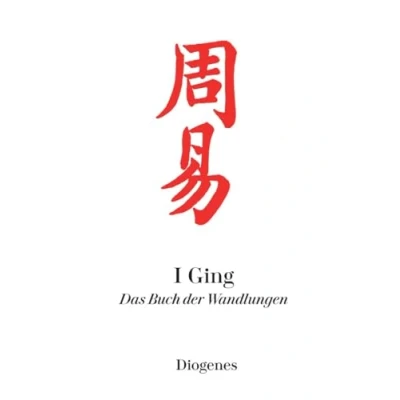 Abbildung von I Ging: Das Buch der Wandlungen (diogenes deluxe)