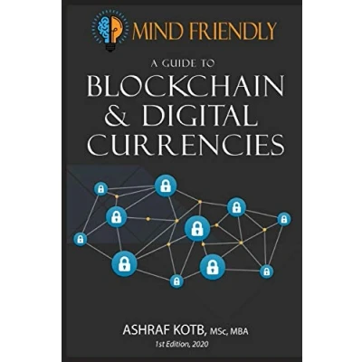 Abbildung von A Mind Friendly Guide to Blockchain and Digital Currencies
