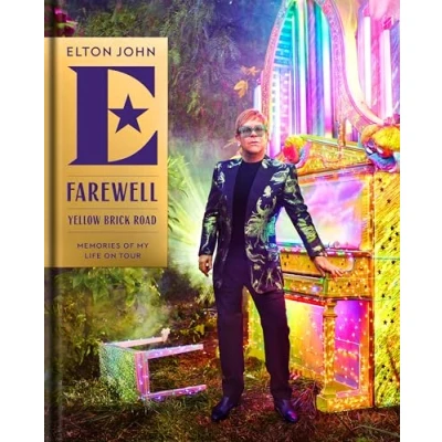 Abbildung von Farewell Yellow Brick Road: Memories of My Life on Tour