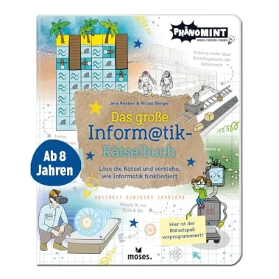 Abbildung von moses. PhänoMINT Das große Informatik Rätselbuch, für Einsteiger *innen, knifflige Rätsel lösen und spielerisch verstehen, von ... lernen, Wissensbuch Kinder ab 10 Jahren