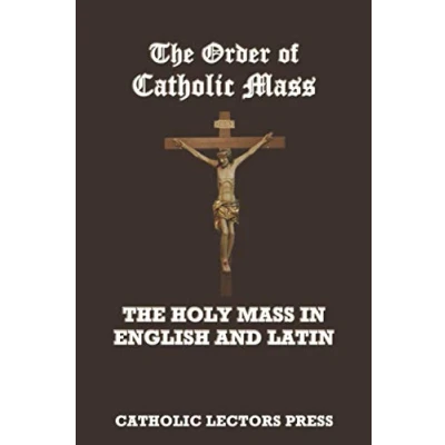 Abbildung von The ORDER OF CATHOLIC MASS: Holy Mass in English and Latin