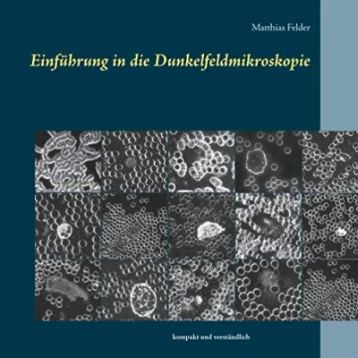 Abbildung von Einführung in die Dunkelfeldmikroskopie: kompakt und verständlich
