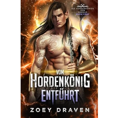 Abbildung von Vom Hordenkönig entführt (Die Hordenkönige von Dakkar, Band 5)