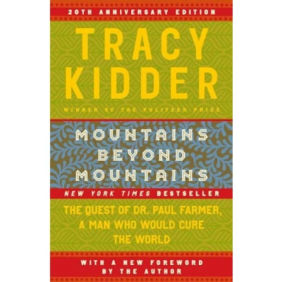 Abbildung von Mountains Beyond Mountains: the Quest of Dr. Paul Farmer, a Man Who Would Cure World