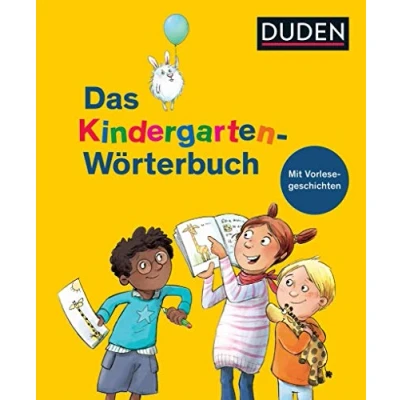 Abbildung von Duden Das Kindergarten Wörterbuch: Mit Vorlesegeschichten zur Sprachförderung (Duden Kinderwörterbücher)