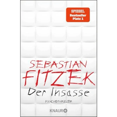 Abbildung von Der Insasse: Psychothriller Sebastian Fitzeks Psychiatrie Blockbuster, rasant spannend, komplex und berührend SPIEGEL Bestseller Platz 1