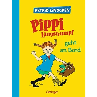 Abbildung von Pippi Langstrumpf 2. geht an Bord: Astrid Lindgren Kinderbuch Klassiker. Oetinger und Vorlesebuch ab 6 Jahren mit Bildern von Ingrid Vang Nyman