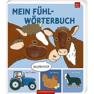 Abbildung von Mein Fühl Wörterbuch: Bauernhof (Fühlen und die Welt begreifen)