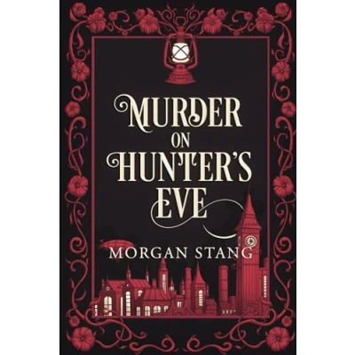 Abbildung von Murder on Hunter&#039;s Eve (The Lamplight Mysteries, Band 3)