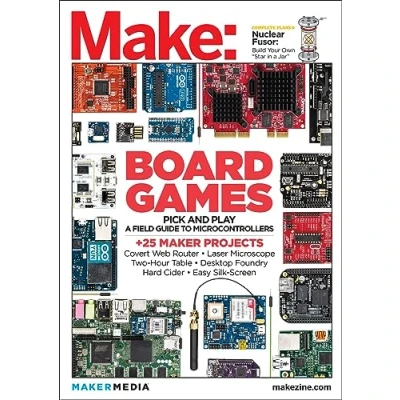 Abbildung von Make: Technology on Your Time Volume 36: All About Boards: Time. Boards
