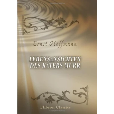 Abbildung von Lebensansichten des Katers Murr