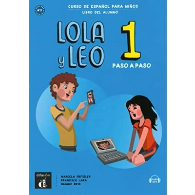 Abbildung von Lola y Leo, paso a 1: Curso de español para niños. libro del alumno + Audio mp3 (Lola Leo: niños)