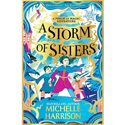 Abbildung von A Storm of Sisters: Bring the Magic home with Pinch Adventures (A Adventure)