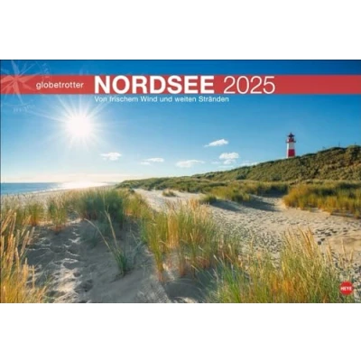 Abbildung von Nordsee Globetrotter Kalender 2025 Von frischem Wind und weiten Stränden: Ein großer Fotokalender mit tollen Strandaufnahmen. Perfekter ... zu bringen. (Globetrotter Reisekalender Heye)