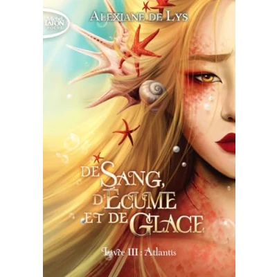 Abbildung von de sang, d&#039;écume et glace Tome 3 Atlantis