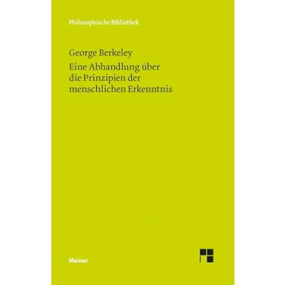 Abbildung von Eine Abhandlung über die Prinzipien der menschlichen Erkenntnis (Philosophische Bibliothek)
