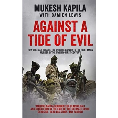 Abbildung von Against a Tide Of Evil: How One Man Became the Whistleblower to First Mass Murder Twenty Century