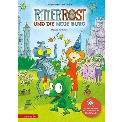Abbildung von Ritter Rost 17: und die neue Burg (Ritter mit CD zum Streamen, Bd. 17): Musical für Kinder CD: Buch