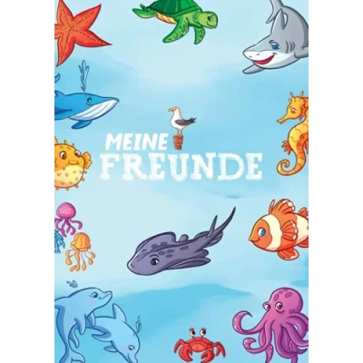 Abbildung von Meine Freunde: Meer. Freundebuch Meerestiere. Schulfreundschaftsbuch für Jungen und Mädchen. Geschenk Kinder ab 6 Jahren in der Grundschule