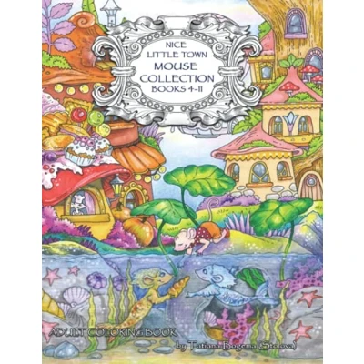 Abbildung von Nice little town mouse collection (books 4 11): Adult Coloring Book. All series. Stress relieving designs.