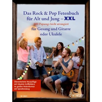 Abbildung von Das Rock &amp; Pop Fetenbuch für Alt und Jung XXL: 100 Popsongs leicht arrangiert Gesang, Gitarre Ukulele im großen Notenformat mit ... Liederbuch. (Liederbücher Jung)