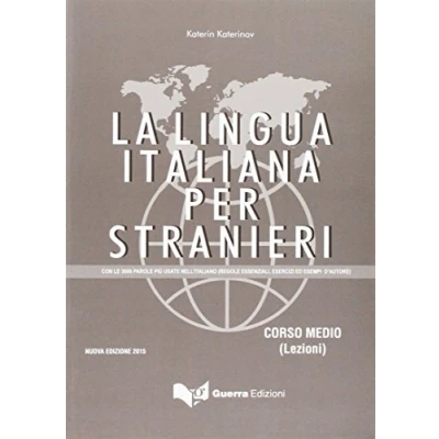 Abbildung von La lingua italiana per stranieri: Corso medio Lezioni (Nuova edizione 2015)