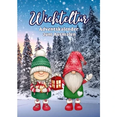 Abbildung von Wichteltür Adventskalender zum Ausmalen: Wichtel Malbuch für Kinder ab 3 Jahren (Wichtel Malbücher)
