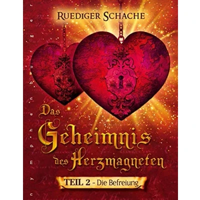 Abbildung von Das Geheimnis des Herzmagneten Die Befreiung, Band 2