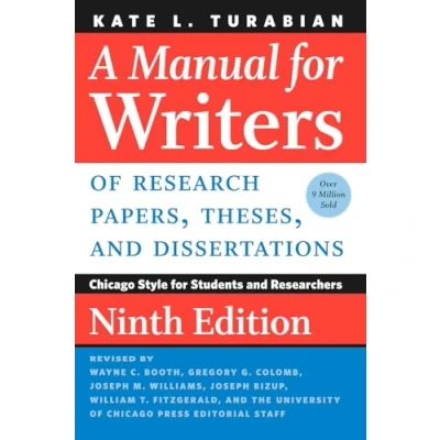 Abbildung von Manual for Writers of Research Papers, Theses, and Dissertations: Chicago Style Students Researchers (Chicago Guides to Writing, Editing, Publishing)