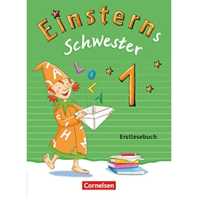 Abbildung von Einsterns Schwester Erstlesen Ausgabe 2015 1. Schuljahr: Erstlesebuch