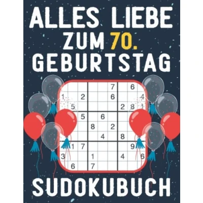 Abbildung von 70 geburtstag Geschenk Alles Liebe zum 70. Sudoku: 150 Rätsel von leicht bis schwer Mit Lösungen Kleines Rätselbuch Verschenken ... Geschenke für Frau Mann