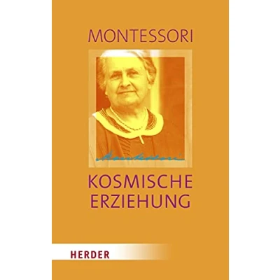 Abbildung von Kosmische Erziehung: Erziehung für die Eine Welt