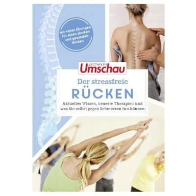 Abbildung von Apotheken Umschau: der stressfreie Rücken: Aktuelles Wissen, neueste Therapien und was Sie selbst gegen Schmerzen tun können (Die Buchreihe Umschau, Band 8)