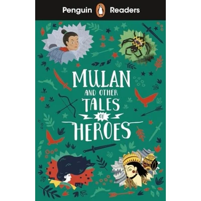 Abbildung von Penguin Readers Level 2: Mulan and Other Tales of Heroes (ELT Graded Reader): Abridged Edition