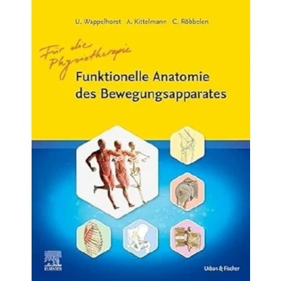 Abbildung von Funktionelle Anatomie des Bewegungsapparates Lehrbuch: Für die Physiotherapie