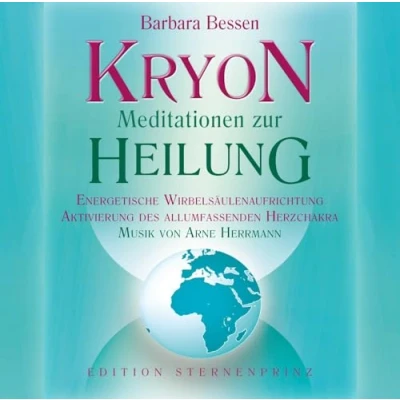 Abbildung von KRYON Meditationen zur Heilung: Energetische Wirbelsäulenaufrichtung/Aktivierung des allumfassenden Herzchakras