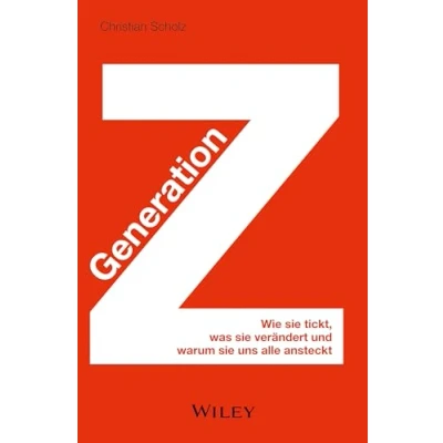 Abbildung von Generation Z: Wie sie tickt, was verändert und warum uns alle ansteckt