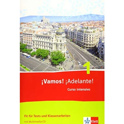 Abbildung von ¡Vamos! ¡Adelante! Curso intensivo 1: Fit für Tests und Klassenarbeiten mit Mediensammlung 1. Lernjahr (¡Vamos! intensivo. Ausgabe 3. Fremdsprache ab 2016)