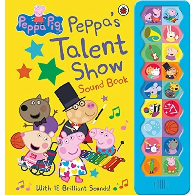 Abbildung von Peppa Pig: Peppa&#039;s Talent Show: Noisy Sound Book