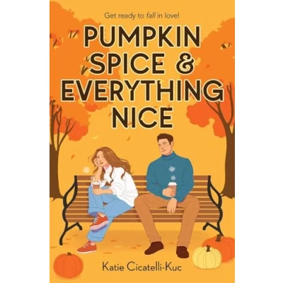Abbildung von Pumpkin Spice &amp; Everything Nice