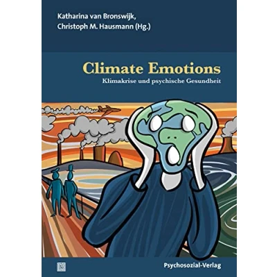 Abbildung von Climate Emotions: Klimakrise und psychische Gesundheit (Forum Psychosozial)
