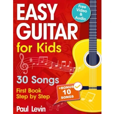 Abbildung von Easy Guitar Lessons for Kids + Video: Beginner Children and Teens with 30 Songs. First Book Step by (+ Free Audio)