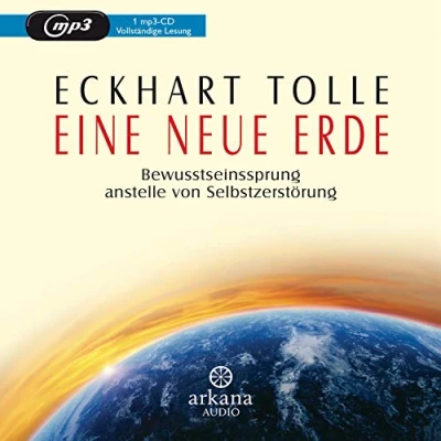 Abbildung von Eine neue Erde: Bewusstseinssprung anstelle von Selbstzerstörung